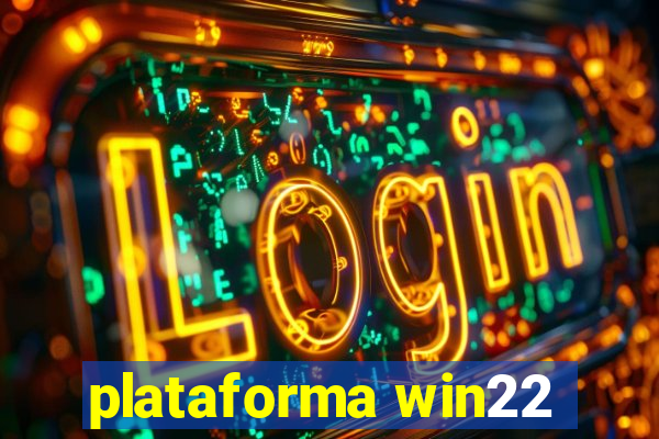 plataforma win22